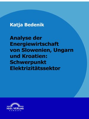 cover image of Analyse der Energiewirtschaft von Slowenien, Ungarn und Kroatien